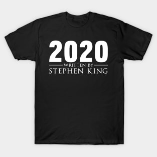 2020 Written by Stephen King T-Shirt